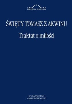 Traktat o miłości - Święty Tomasz z Akwinu