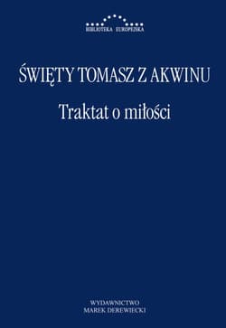 Traktat o miłości - Święty Tomasz z Akwinu