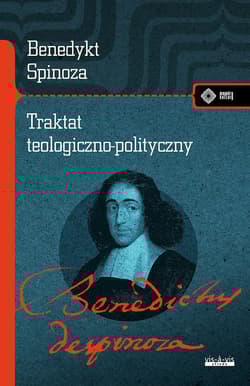 Traktat teologiczno-polityczny - Baruch (Benedykt) Spinoza