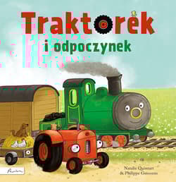 Traktorek i odpoczynek