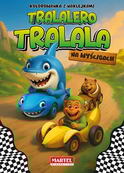 Tralalero Tralala na wyścigach + naklejki - Agata Niemirska