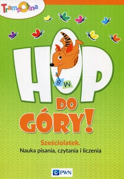Trampolina Hop do góry! Sześciolatek Nauka pisania czytania i liczenia - Aneta Głuszniewska