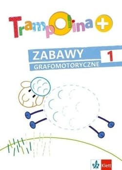 Trampolina+ Zabawy grafomotoryczne 1 w.2 - Elżbieta Lekan