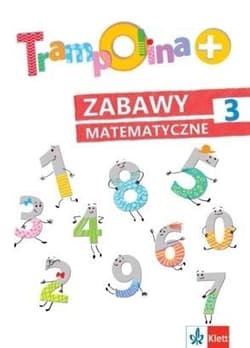 Trampolina+ Zabawy matematyczne 3 w.2 - Danuta Chrzanowska, Katarzyna Kozłowska