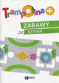 Trampolina+ Zabawy ze sztuką PWN - Małgorzata Skalska