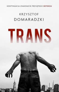 Trans - Krzysztof Domaradzki