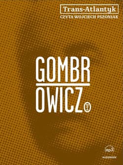 Trans-Atlantyk - audiobook - Witold Gombrowicz