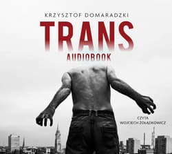 Trans - audiobook - Krzysztof Domaradzki