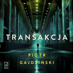 Transakcja - audiobook - Piotr Gajdziński