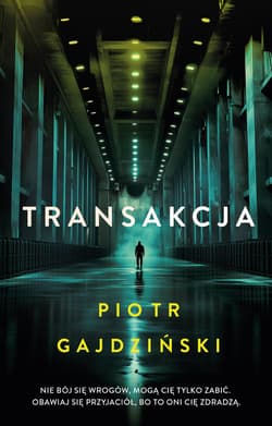 Transakcja. Rafał Terlecki. Tom 6 - Piotr Gajdziński