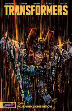 Transformers. Tom 3 - Johnson Daniel Warren, Jason Howard
