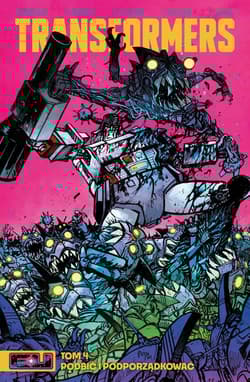 Transformers. Tom 4 - Johnson Daniel Warren, Jorge Corona, Ludo Lullabi