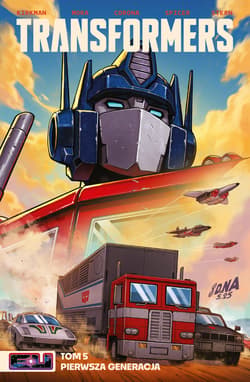 Transformers. Tom 5 - Kirkman Robert, Dan Mora, Jorge Corona