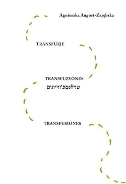 Transfuzje - Agnieszka August-Zarębska
