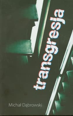 Transgresja - Michał Dąbrowski