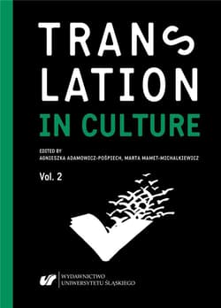 Translation in Culture (In)fidelity in Translation - Marta Mamet-Michalk, Agnieszka Adamowicz-Pośpiech
