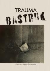 Trauma bastruk - Kazimierz Kairos-szarkowicz