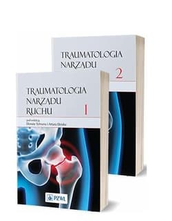 Traumatologia narządu ruchu T.1-2 - Praca zbiorowa