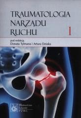 Traumatologia narządu ruchu T.1 - Praca zbiorowa