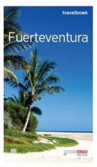 Travelbook - Fuerteventura w.2018 - Berenika Wilczyńska