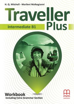 Traveller Plus B1 Intermediate Workbook With Additional Grammar - T.J. Mitchell, Malkogianni Marileni