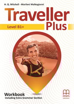 Traveller Plus B1+ Workbook With Additional Grammar - T.J. Mitchell, Malkogianni Marileni