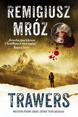 Trawers. Seria z komisarzem Forstem. Tom 3 - Remigiusz Mróz