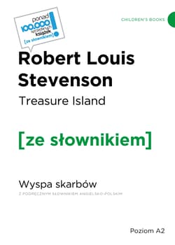 Treasure Island. Wyspa skarbów z podręcznym słownikiem angielsko-polskim (poziom A2) - Stevenson Robert Louis