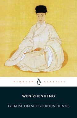 Treatise on Superfluous Things - Wen Zhenheng