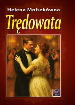 Trędowata - Helena Mniszkówna