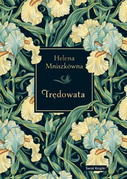 Trędowata edycja kolekcjonerska - Helena Mniszkówna