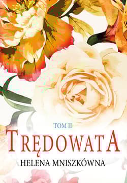 Trędowata. Tom 2 Wielkie Litery