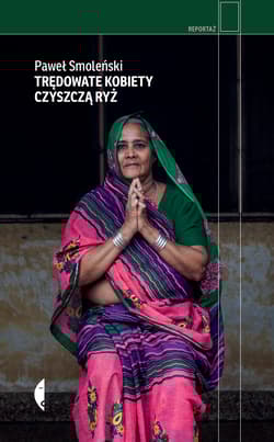 Trędowate kobiety czyszczą ryż - Paweł Smoleński