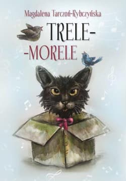 Trele-morele - Magdalena Tarczoń-Rybczyńska