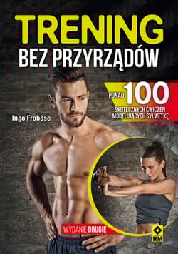 Trening bez przyrządów - Ingo Frobose