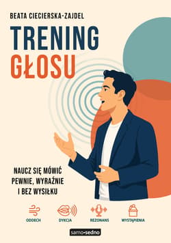 Trening głosu wyd. 3 - Beata Ciecierska-Zajdel
