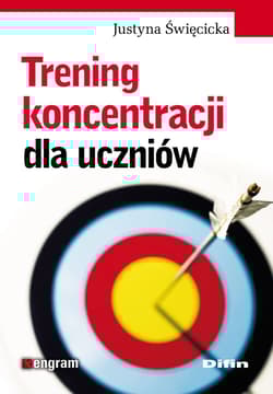 Trening koncentracji dla uczniów - Święcicka Justyna