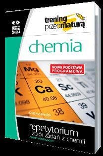 Trening przed maturą Chemia repetytorium i zbiór zadań Zakres podstawowy - Grażyna Bieniek
