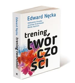 Trening twórczości - Gruszka Aleksandra