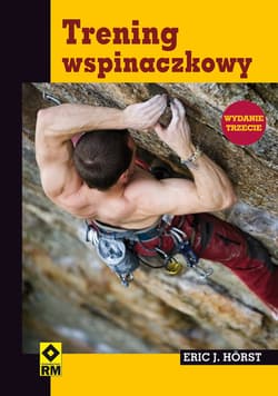 Trening wspinaczkowy - Hörst Eric J.