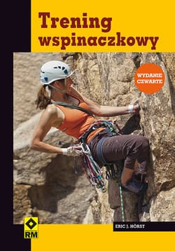 Trening wspinaczkowy - Hörst Eric J.