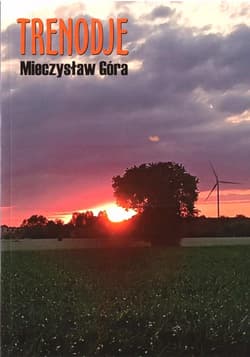 Trenodje - Mieczysław Góra