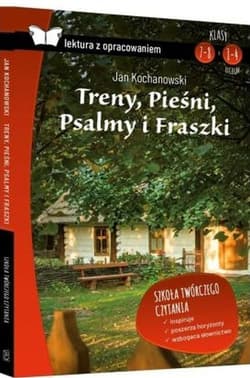 Treny Pieśni Psalmy i Fraszki Lektura z opracowaniem - Jan Kochanowski