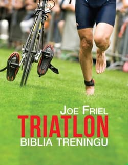 Triatlon Biblia treningu - Friel Joe