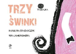 Tribajka Trzy świnki