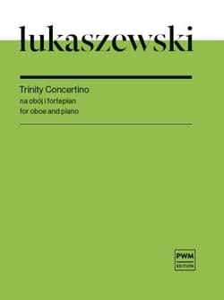 Trinity Concertino na obój i fortepian - Łukaszewski Paweł