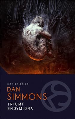 Triumf Endymiona Tom 4 Cykl Hyperion - Dan Simmons