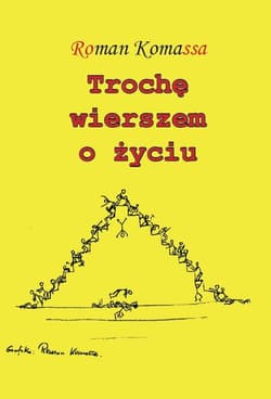 Trochę wierszem o życiu - Komassa Roman