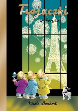 Trojaczki w Paryżu - Nicole Lambert