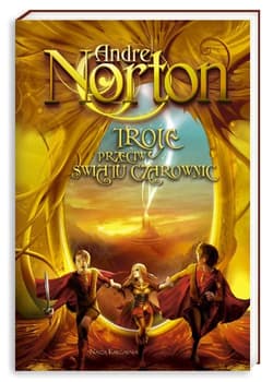 Troje przeciw Światu Czarownic - Andre Norton